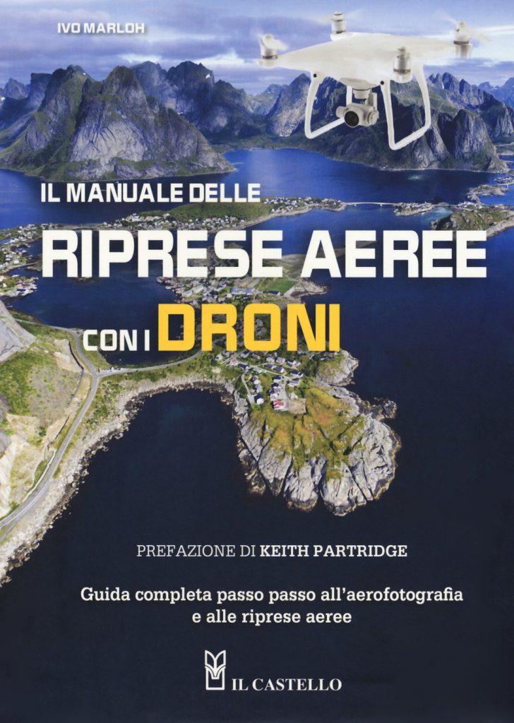 Guide sull'utilizzo dei droni_foto e video con i droni